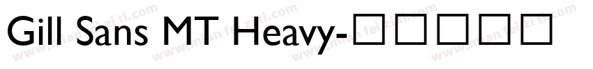 Gill Sans MT Heavy字体转换